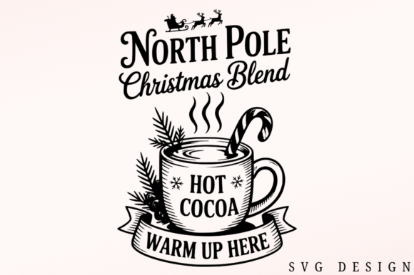 North Pole Christmas Blend Hot Cocoa SVG