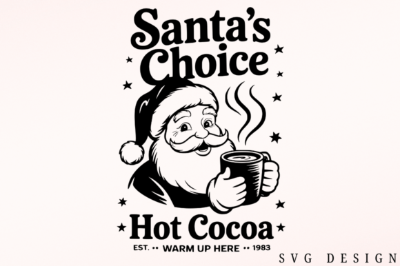 Santa’s Choice Hot Cocoa SVG Design