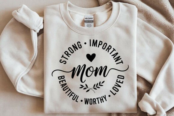 She is Mom Svg, Strong Svg, Important