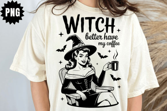Witch Better Have My Coffee SVG Design
