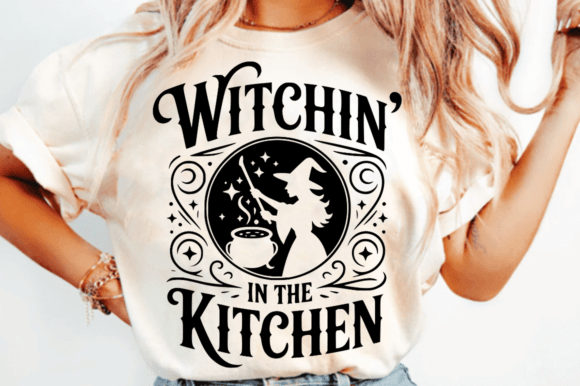Witchin in the Kitchen SVG Design